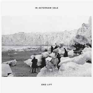 In Aeternam Vale - Gnd Lift FLAC album