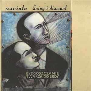Variété - Śnieg I Diament FLAC album