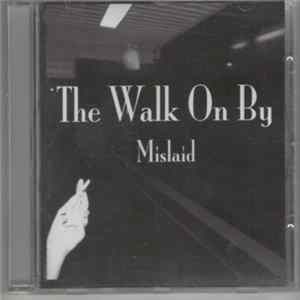 The Walk On By - Mislaid FLAC album