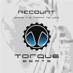 Recount - Bring The Party To Life FLAC album