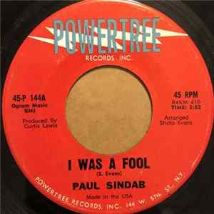 Paul Sindab - I Was A Fool / Yeah, I Never Knew FLAC album