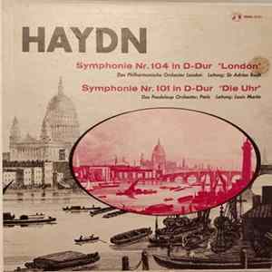 Haydn, Sir Adrian Boult, Louis Martin, Das Philharmonische Orchester London, Das Pasdeloup Orchester, Paris - Symphonie Nr. 104 In D-dur "London" - Symphonie Nr. 101 In D-dur "Die Uhr " FLAC album