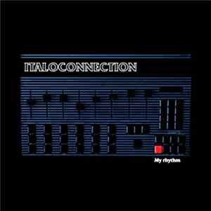 Italoconnection - My Rhythm FLAC album