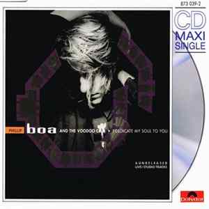 Phillip Boa And The Voodoo Club - I Dedicate My Soul To You (& Unreleased Live/Studio Tracks) FLAC album