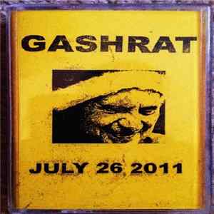 Gashrat - July 26 2011 FLAC album