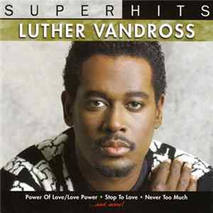Luther Vandross - Super Hits FLAC album