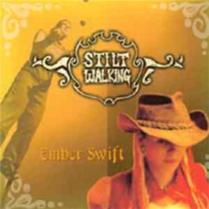 Ember Swift - Stiltwalking FLAC album