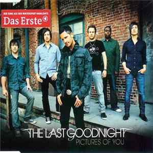 The Last Goodnight - Pictures Of You FLAC album