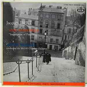 Jacques Ibert / Vittorio Rieti - Arthur Winograd Conducting The M-G-M Chamber Orchestra - Suite Symphonique / Madrigale FLAC album
