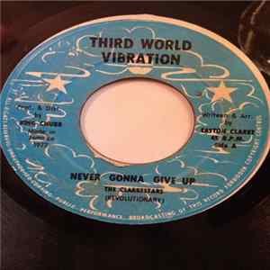 The Clarkestars - Never Gonna Give Up / Must Wear My Crown FLAC album