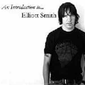 Elliott Smith - An Introduction To... FLAC album