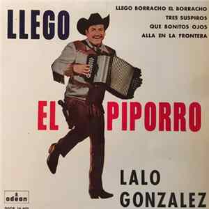 Lalo Gonzalez - Llego El Piporro FLAC album
