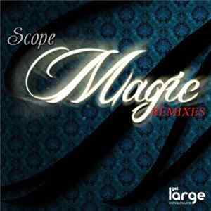 Scope - Magic (Remixes) FLAC album