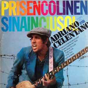 Adriano Celentano - Prisencolinensinainciusol FLAC album