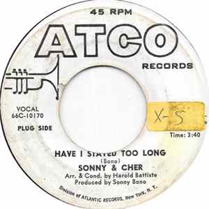 Sonny & Cher - Have I Stayed Too Long FLAC album