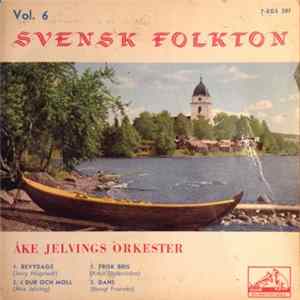 Åke Jelvings Orkester - Svensk Folkton, Vol. 6 FLAC album