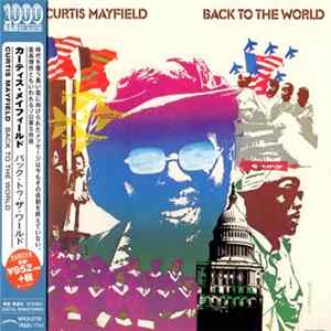 Curtis Mayfield - Back To The World FLAC album