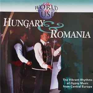 Georges Schmitt, Ian Boutouk And Ses Tziganes, The Balatonia Gypsy Orchestra - The World Of Music Hungary & Romania The Vibrant Rhythms Of Gypsy Music From Central Europe FLAC album