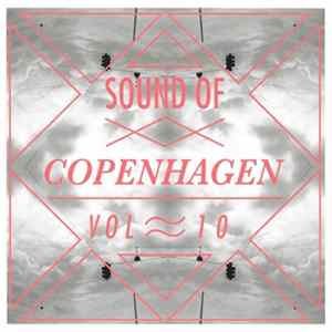 Various - Sound Of Copenhagen Vol. 10 FLAC album