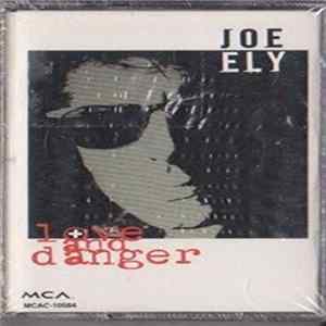 Joe Ely - Love And Danger FLAC album