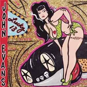 John Evans - Lucky 13 FLAC album