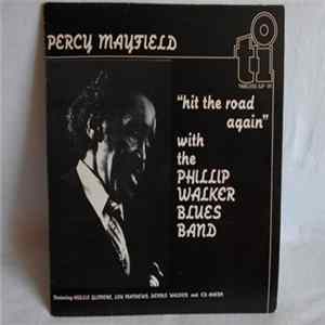 Percy Mayfield With The Phillip Walker Blues Band - Hit The Road Again FLAC album