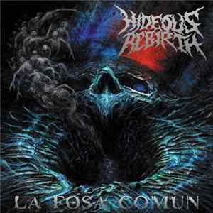 Hideous Rebirth - La Fosa Comun FLAC album