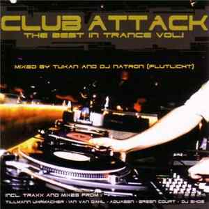 Various - Club Attack - The Best In Trance Vol. 1 FLAC album