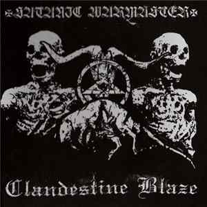Satanic Warmaster - Clandestine Blaze - Satanic Warmaster - Clandestine Blaze FLAC album