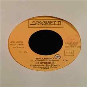 Le Streghe / Dolly Parton - Ballerino / Baby I'm Burnin' FLAC album