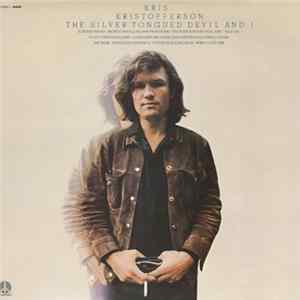 Kris Kristofferson - The Silver Tongued Devil And I FLAC album