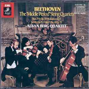 Beethoven, Alban Berg Quartet - The "Middle Period" String Quartets Nos. 7-9, Op.59 ("Rasumovsky") . No. 10, Op.74 ("Harp") . No. 11, Op.95 FLAC album