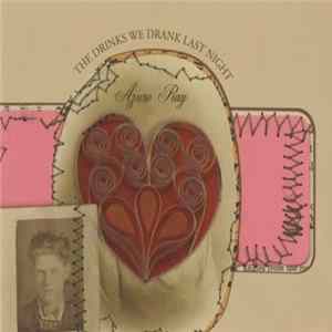 Azure Ray - The Drinks We Drank Last Night FLAC album
