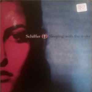 Schiffer - Sleeping With The Snake FLAC album
