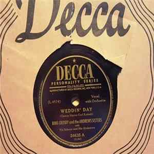 Bing Crosby And The Andrews Sisters - Weddin' Day / Be-Bop Spoken Here FLAC album