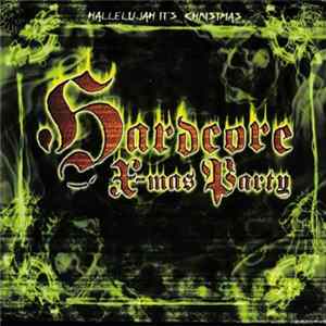 Various - Hardcore X-mas Party FLAC album