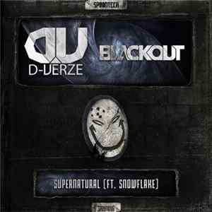 D-Verze & Blackout Feat. Snowflake - Supernatural FLAC album