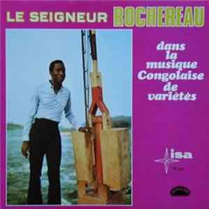 Le Seigneur Rochereau Et L' Orchestre African Fiesta National Le Peuple - Dans La Musique Congolaise De Variétés FLAC album