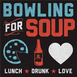 Bowling For Soup - Lunch. Drunk. Love. FLAC album