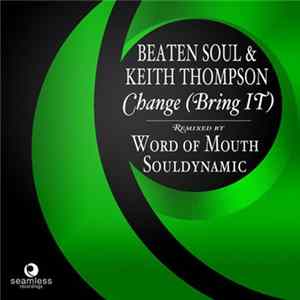 Beaten Soul & Keith Thompson - Change (Bring It) FLAC album