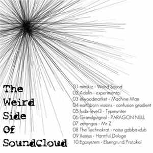 Various - The Weird Side Of SoundCloud FLAC album