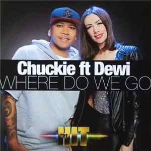 DJ Chuckie Ft. Dewi - Where Do We Go FLAC album