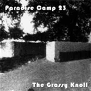 Paradise Camp 23 - The Grassy Knoll FLAC album