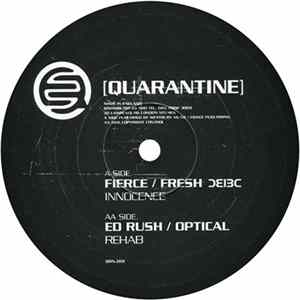 Fierce / Fresh ƆƐI3C / Ed Rush / Optical - Innocence / Rehab FLAC album