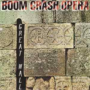 Boom Crash Opera - Great Wall FLAC album