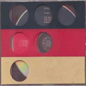 Fluke - The Bells (The "Peal" Sessions) FLAC album