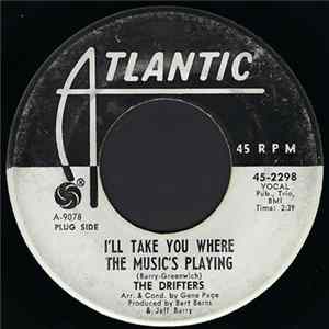 The Drifters - I'll Take You Where The Music's Playing FLAC album