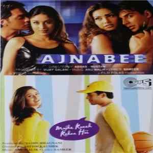 Anu Malik, Sameer - Ajnabee / Mujhe Kucch Kehna Hai FLAC album