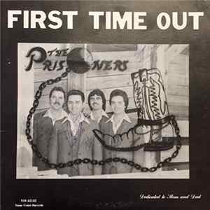 The Prisoners - First Time Out FLAC album
