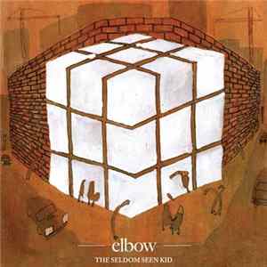 Elbow - The Seldom Seen Kid FLAC album